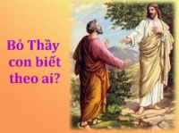 BỎ NGÀI CON BIẾT THEO AI ?